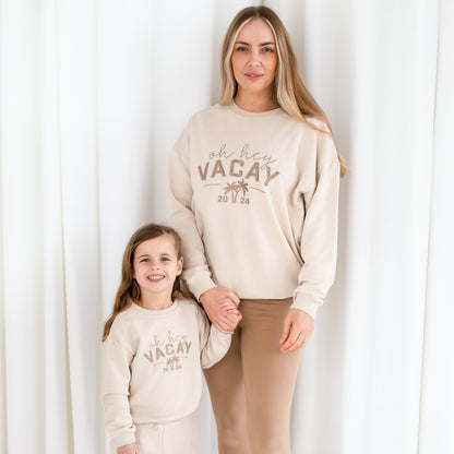 Ladies' 'Oh hey Vacay 24' embroidered holiday mini me sweatshirt